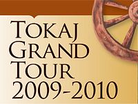 TOKAJ GRAND TOUR 2009-2010